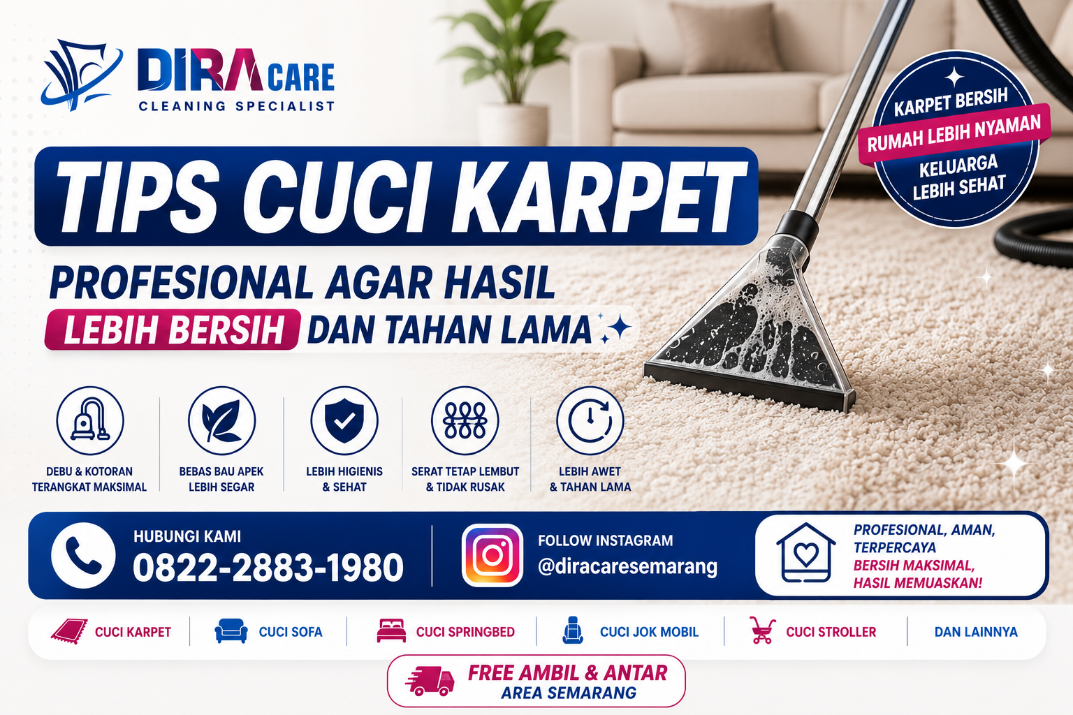 tips cuci karpet profesional agar hasil lebih bersih tahan lama bebas bau apek dan nyaman digunakan dengan layanan deep cleaning diracare semarang
