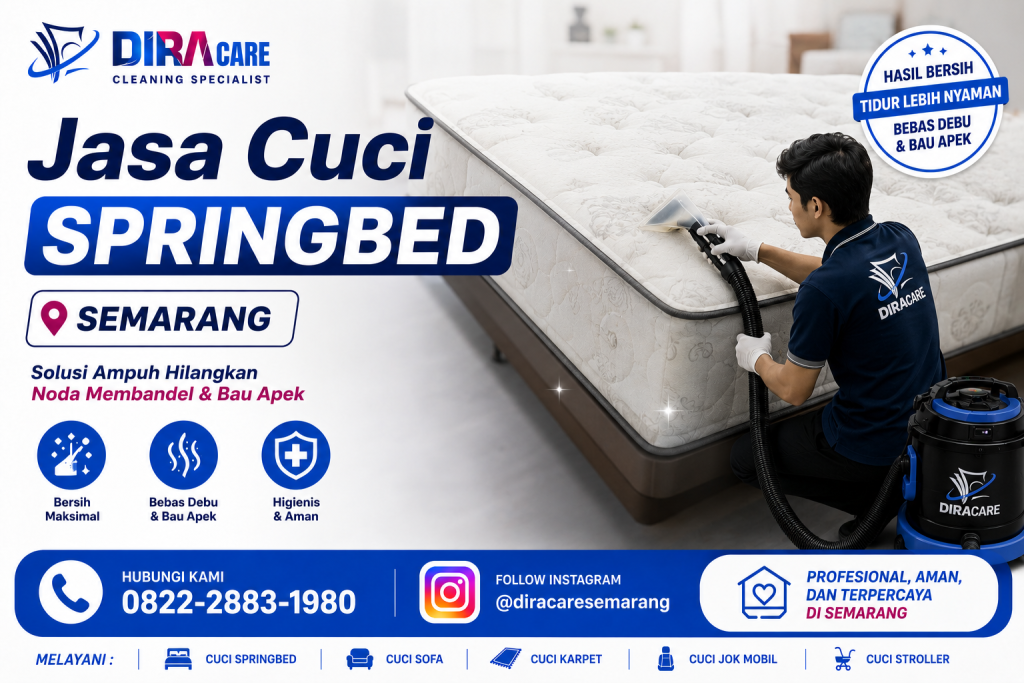 Jasa Cuci Springbed Semarang | Solusi Ampuh Hilangkan Noda Membandel & Bau Apek