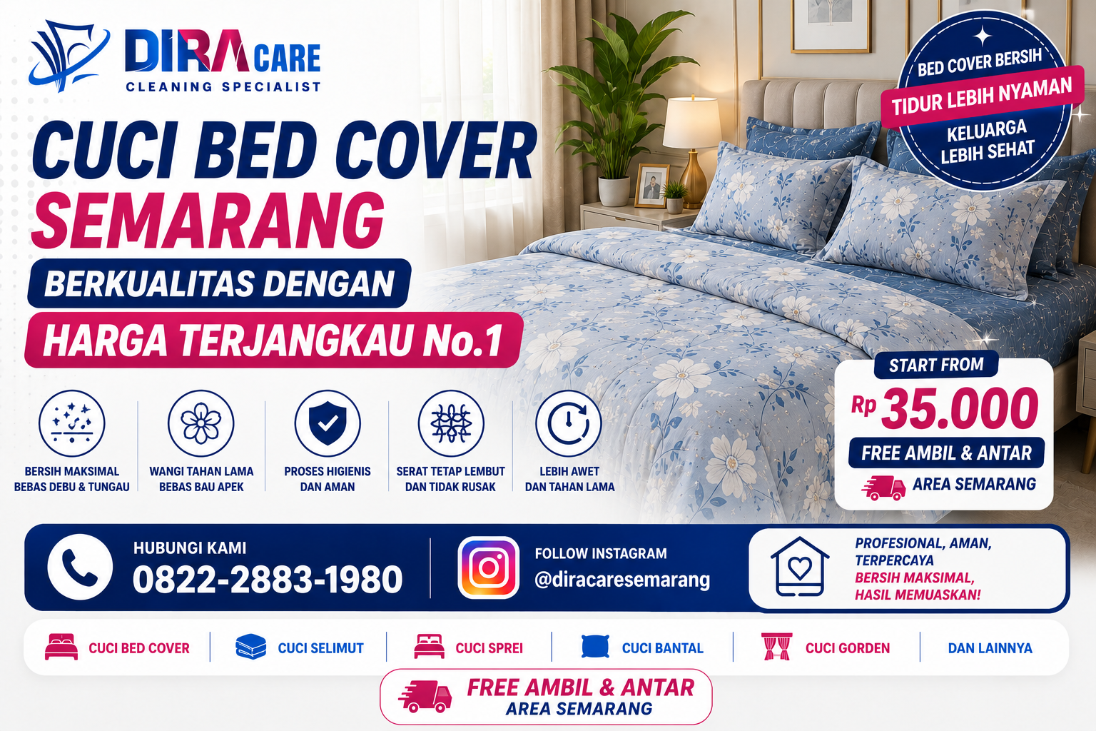 Cuci bed cover Semarang berkualitas dengan harga terjangkau mulai Rp35.000, hasil bersih maksimal, wangi tahan lama, higienis, dan gratis ambil antar area Semarang.