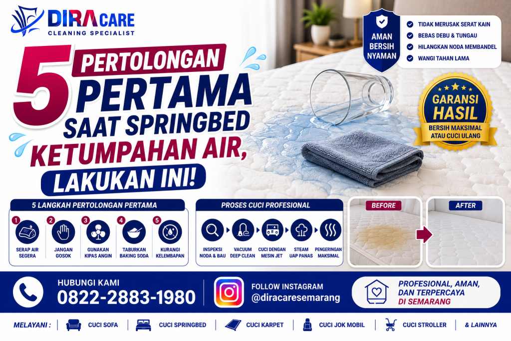 Jasa Cuci Springbed Semarang untuk Springbed Ketumpahan Air