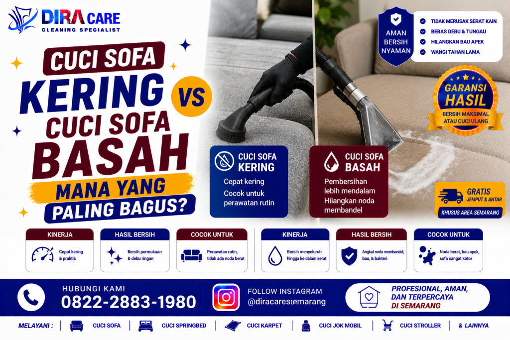 Cuci Sofa Kering vs Cuci Sofa Basah untuk perawatan sofa