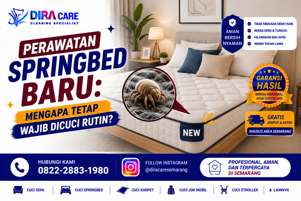 Perawatan springbed baru dengan cuci springbed rutin