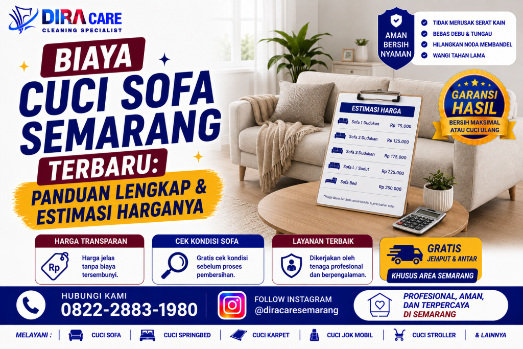 Biaya dan estimasi harga jasa cuci sofa Semarang